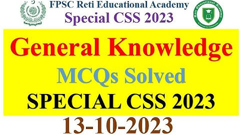 Special CSS 2023 General Knowledge MCQs Solved Complete | General Knowledge Solved Paper Special CSS