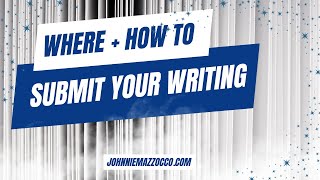 Where And How To Submit Your Writing #writing #publishing