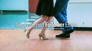 Tango Two Common Follower Errors With Miles Tangos