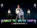 Dance till youre dead indian version