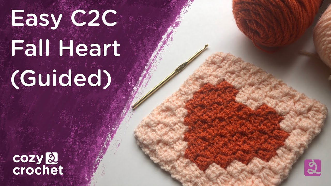 Easy C2C tutorial for beginners: Fall Heart (Voice guided) - YouTube