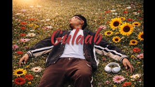 Slm Dawg - Gulaab Ah Chrit Ep 2. From Too Young Too Say This