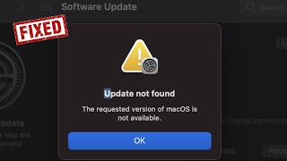 macOS Monterey Update Not Found The Request Version of macOS is Not Available [Fixed]