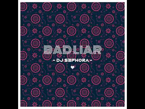 Bad Liar Dj Sephora