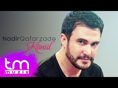 Nadir Qafarzadə - Könül | Azeri Music [OFFICIAL]