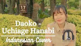 Daoko ft Yonezu Kenshi - Uchiage Hanabi (Cover Terjemahan Bahasa Indonesia by Monochrome)