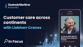 In Focus: Customer care across continents with Liebherr Cranes