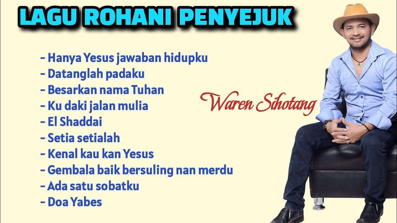 Lagu rohani penyejuk hati - Waren Sihotang 