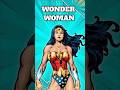 Quien es WONDER WOMAN y que Poderes o especialidades tiene #dccomics #wonderwoman
