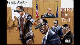 RUBY - HipHop On Trial (Pt.1) Wealth