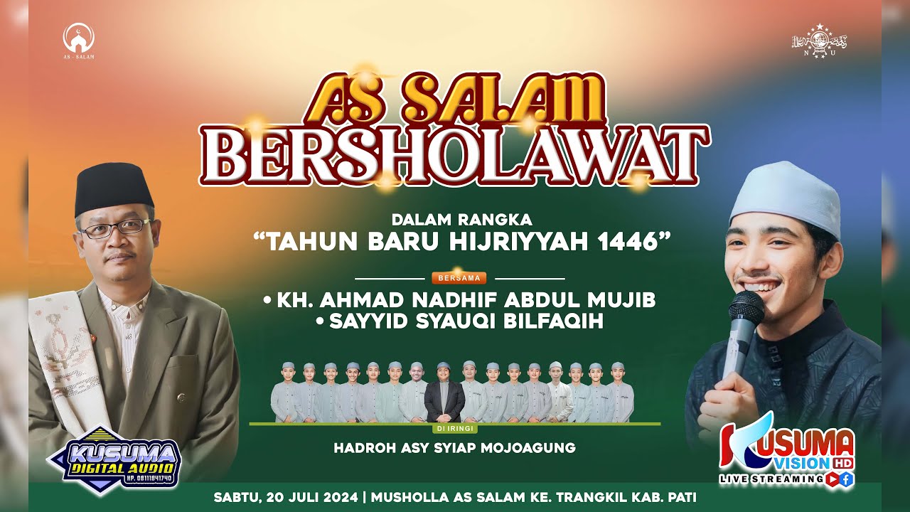 AS SALAM BERSHOLAWAT - DALAM RANGKA TAHUN BARU HIJRIYYAH 1446 - MOJOAGUNG TRANGKIL PATI