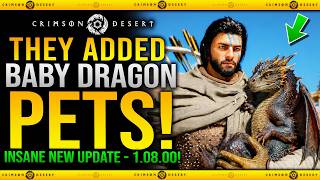 They Added Pet BABY DRAGONS, Fish Ponds & Much More in The Latest Crimson Desert Update - 1.08.00