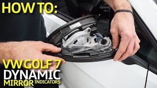 How To: Install Volkswagen Golf 7 Dynamic Mirror Indicators