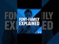 Understanding font-family in #CSS (For Beginners)