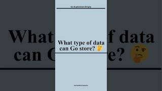 Go Data Types #golang #backend #developers #codingjourney #dsa #go #golangtutorial #dev #datatypes