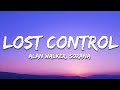 Alan Walker ‒ Lost Control (Lyrics) ft. Sorana