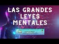 LAS GRANDES LEYES MENTALES Para Transformar Tu Vida -Emmet Fox