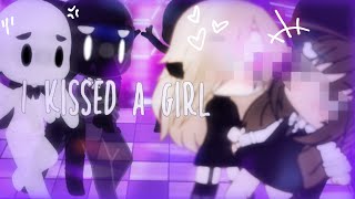 I Kissed A Girl | GLMV GCMV | Zero_Dream Maker