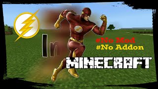 ✈Minecraft Pe: How To Become The FLASH(Command Block Creation)(No Mod,No Addon)
