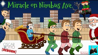 Miracle on Nimbus Ave. (Ft. @Secrona) - Oscar and Otto: Reborn