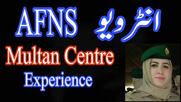 AFNS Recommended Candidate Multan Centre Interview Experience | AFNS Interview Preparation