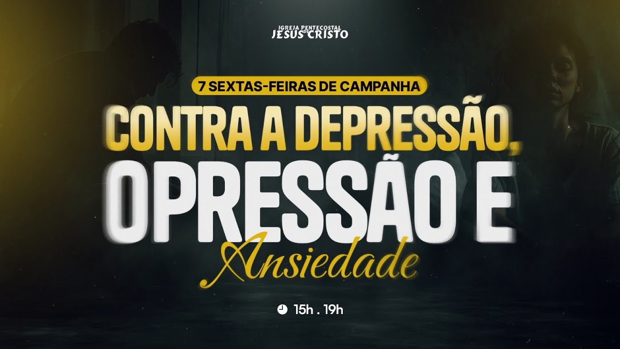 CULTO AO VIVO | CONTRA A DEPRESSÃO, OPRESSÃO E ANSIEDADE | 28/11/25 - SEXTA | NOITE | @IPJCOFICIAL