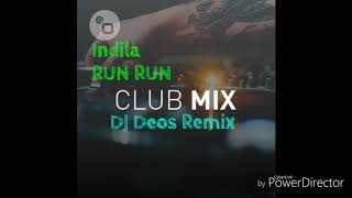 Indila - Run Run _ Dj Deos Remix.