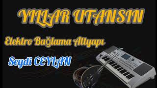 Yıllar Utansın - Elektro Bağlama Altyapı - Seydi Ceylan Resimi