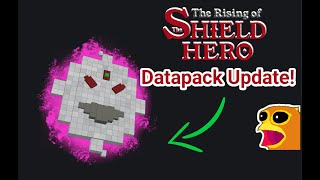 Rising Of The Shield Hero Datapack | UPDATE II