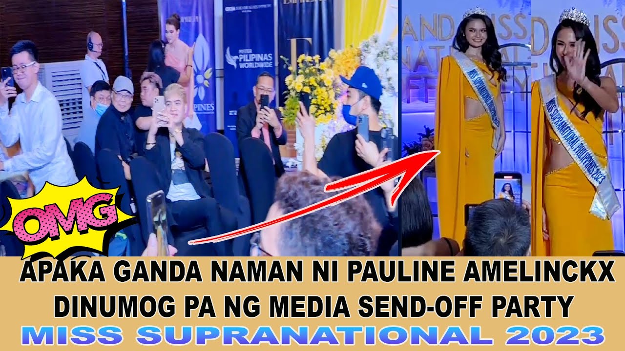 Pauline Amelinckx Pasabog Send Off Party Miss Supranational 2023 Youtube 