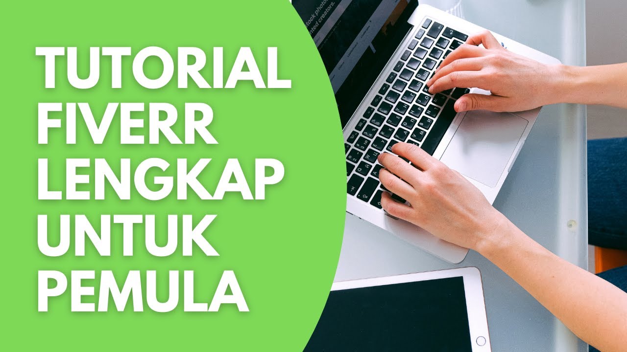 Tutorial Fiverr Indonesia - Cara Daftar Di Fiverr dan Buat Gigs Pertama