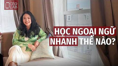 Hãy thay đổi cách bạn học ngoại ngữ!