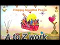 ஆயுத பூஜை வாழ்த்துக்கள் 2023..! Ayudha Pooja Wishes in A to Z