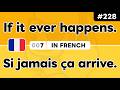 Learn ‘If ever ~’ in French 🇫🇷 Daily Beginner Phrases (Ep. #228)