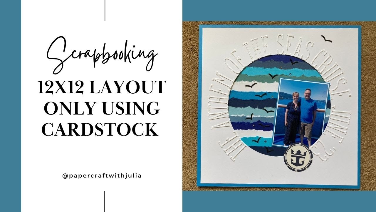 Making a 12x12 scrapbook layout with no patterned paper - a cardstock only layout