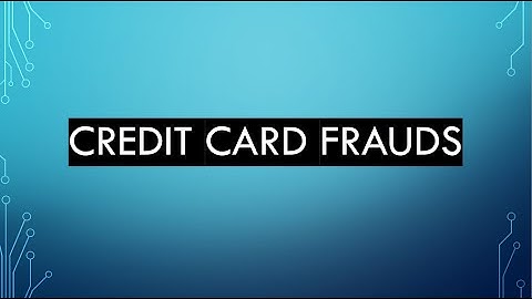 Credit Card Frauds || Credit Card fraud kya hota hai ?? how to prevent credit card frauds || CSL