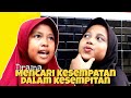 Drama Mencari Kesempatan Dalam Kesempitan | Rahma Ceria !!!