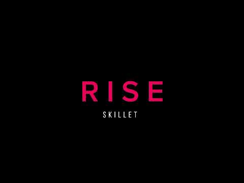 SKILLET RISE SLOWED REVERB Music Rock
