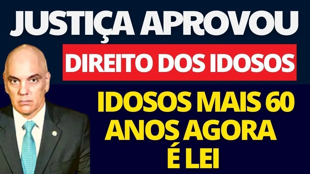 TEM MAIS DE 60 ANOS?  ENTÃO TEM DIREITO A RECEBER ESSES 10 BENEFÍCIOS! ESTATUTO DOS IDOSOS 2025!