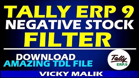 Tally TDL || Tally Negative Stock Filter TDL File || Negative Stock Filter || Tally Latest TDL Files