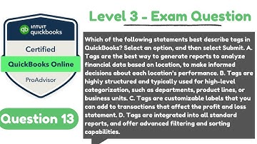 Which of the following statements best describe tags in QuickBooks?