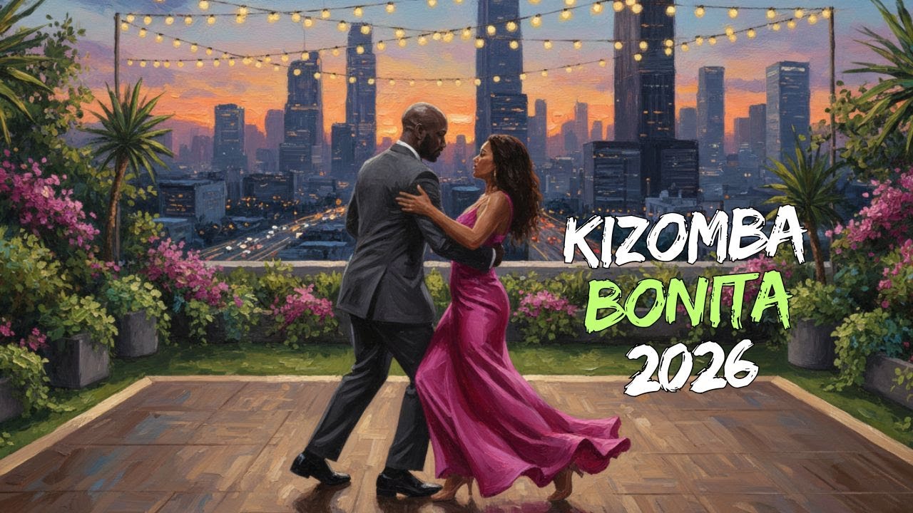 Kizomba Bonita 2026 | Best Romantic Kizomba Mix (Sensual & Romântica) | Dance a Dois