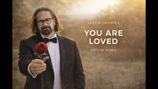 You Are Loved by Jason DeVries karaoke