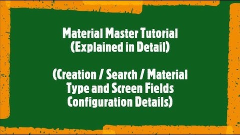 SAP MM/SD Beginner Tutorial: Material Master Data (Creation / Search / Configuration Details)