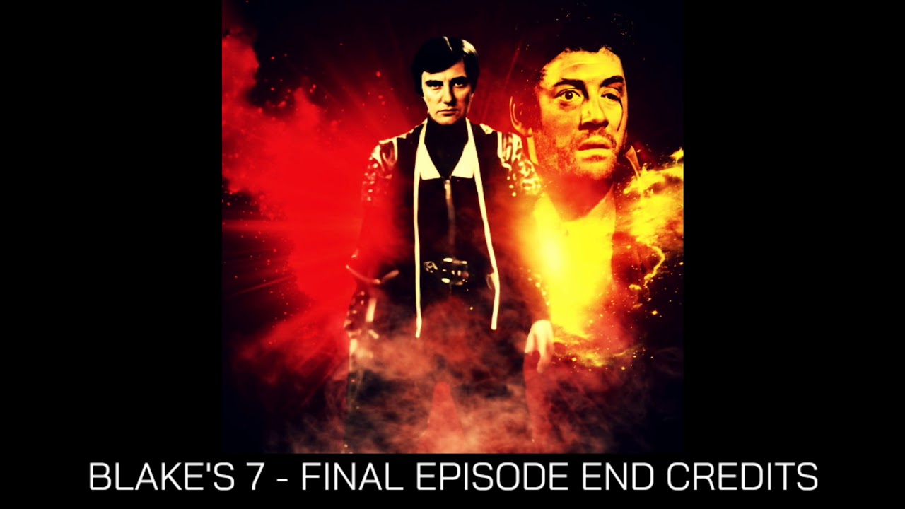 Blake's 7: Final Episode End Credits Theme (HQ) - YouTube