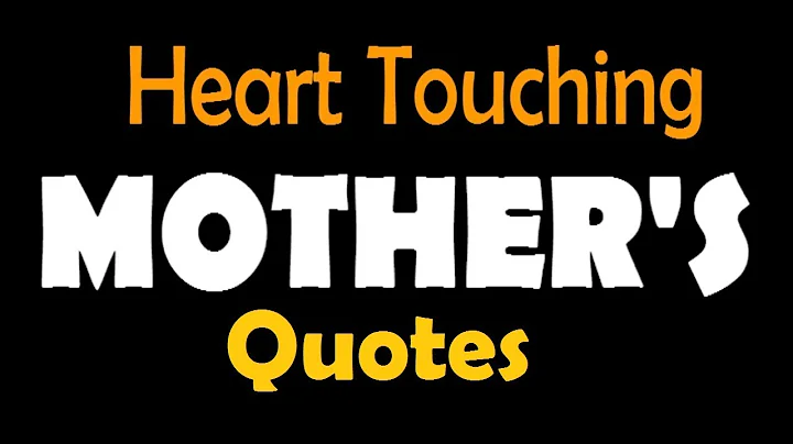 Best Quotes for Mother - Heart Touching - DayDayNews