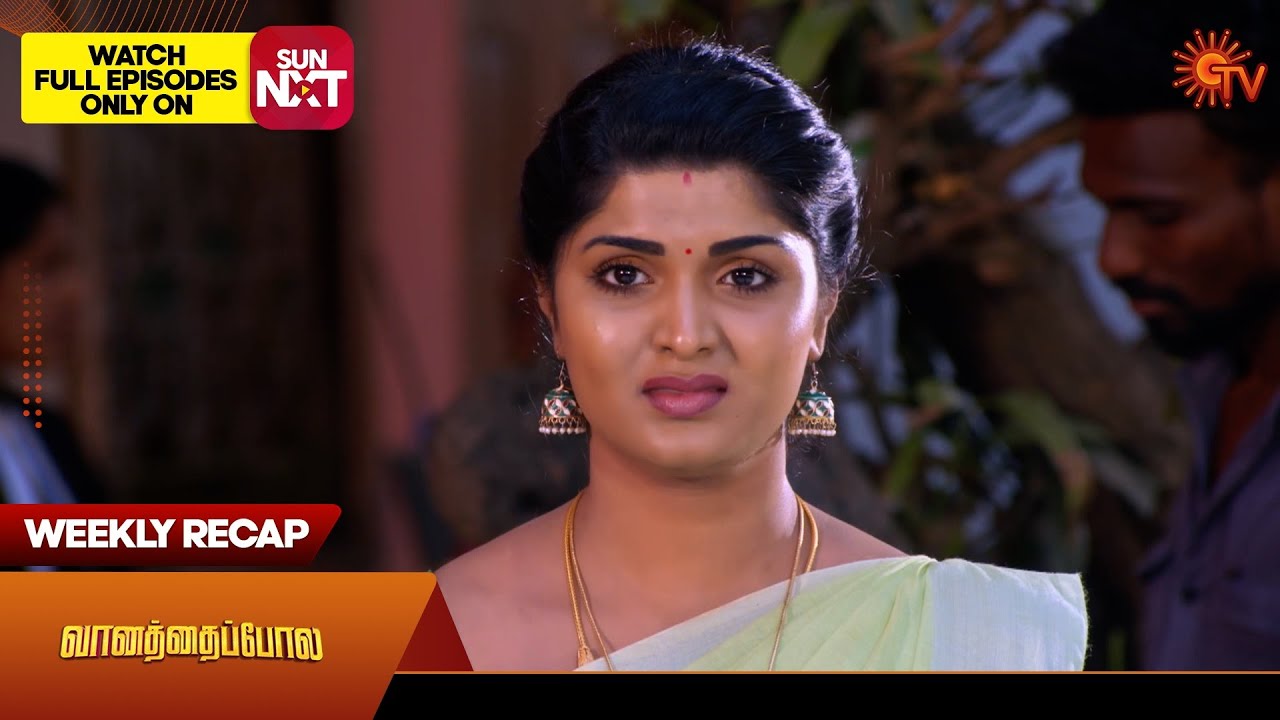 Vanathai Pola - Weekly Recap | 12 Feb 2024 - 17 Feb 2024 | Sun TV
