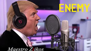 Enemy  Imagine Dragons | Arcane Cover by Donald Trump