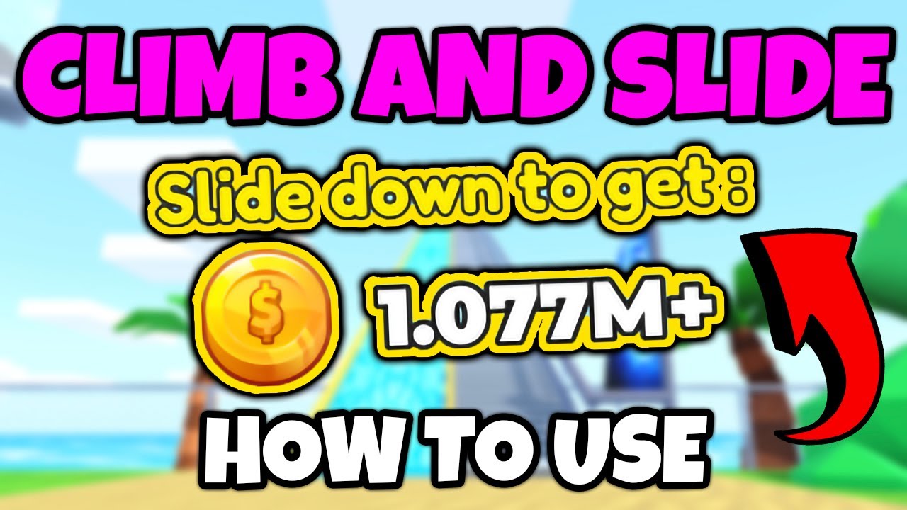 CLIMB AND SLIDE - Beginner’s Guide - Climb Faster and Earn More Coins [CLIMB AND SLIDE] Roblox