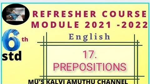 17.Prepositions ll 6th Eng ll Refresher Course Module ll #prepositions #6thenglish